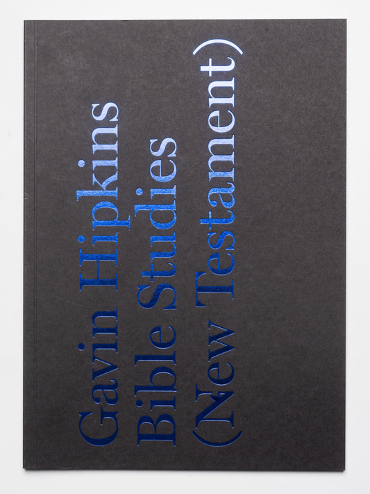 Gavin Hipkins: Bible Studies (New Testament) | 2009