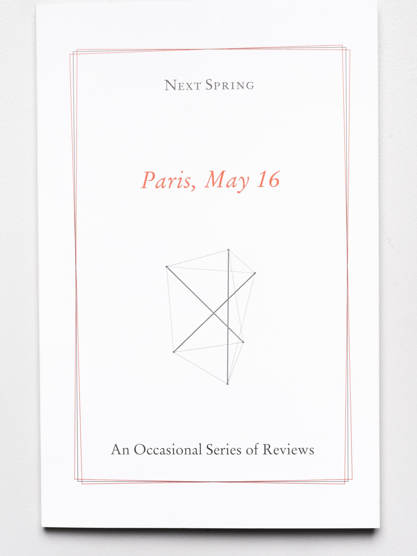 Next Spring: Paris, May 2016