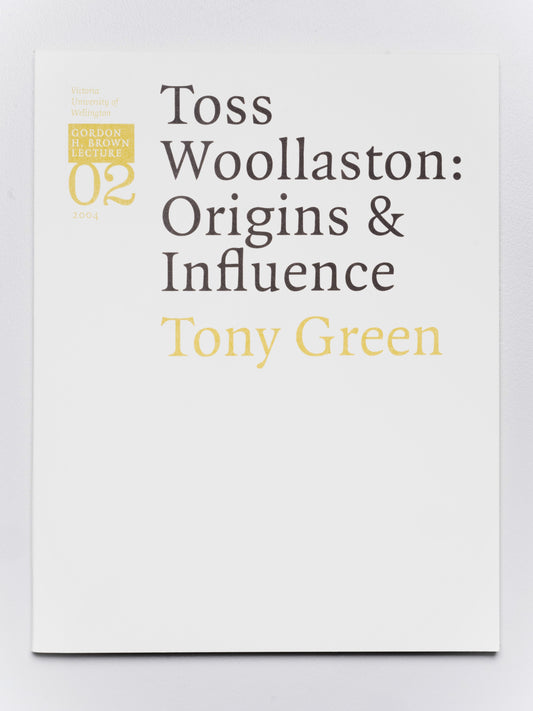 Gordon H. Brown Lecture 2: Tony Green 'Toss Woollaston: Origins & Influence' | 2004