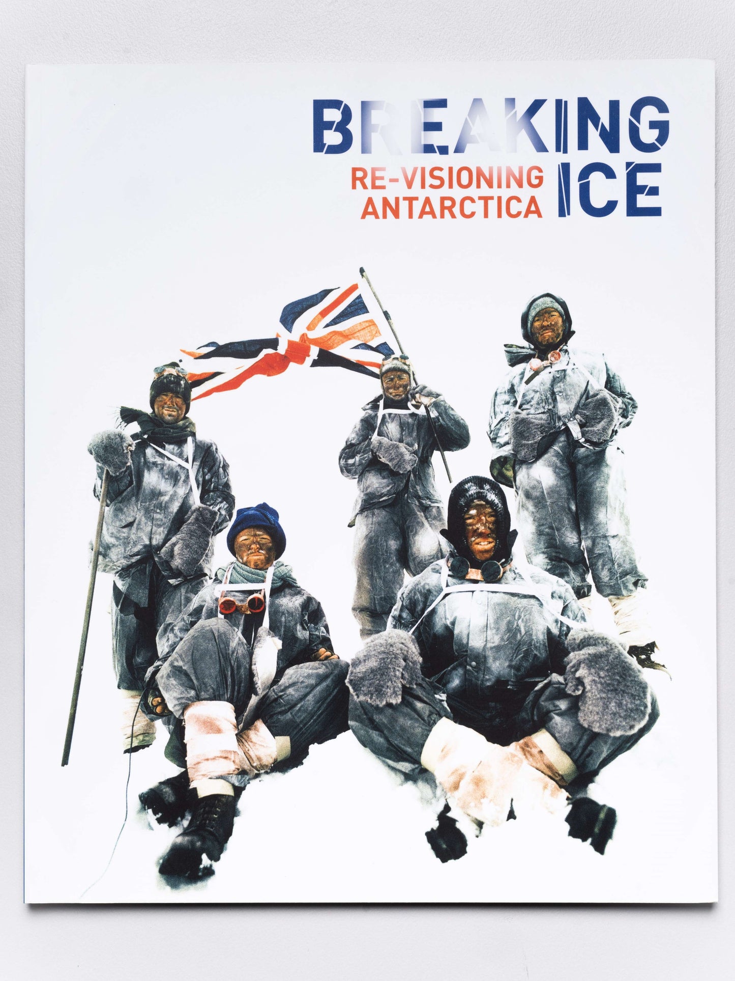 Breaking Ice: Re-Visioning Antarctica | 2005