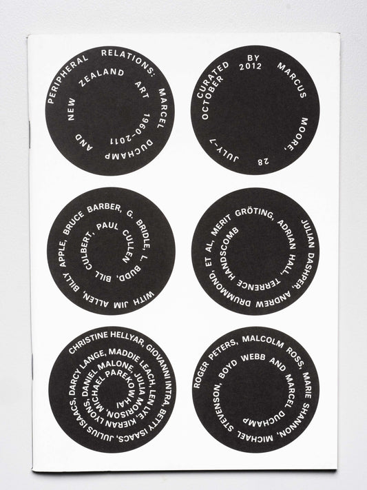 Peripheral Relations: Marcel Duchamp and New Zealand Art 1960-2011