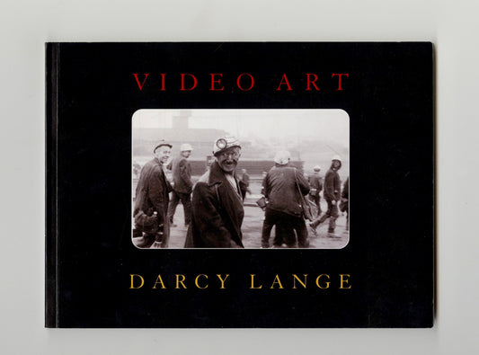 Video Art: Darcy Lange | 2001