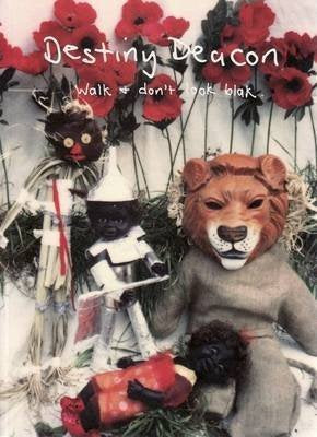 Destiny Deacon: Walk & Don't Look Blak | 2004