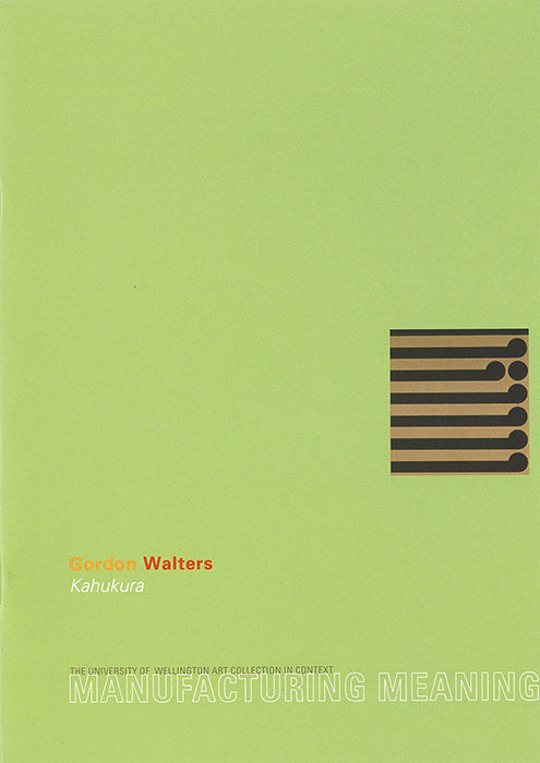 Manufacturing Meaning | Gordon Walters: Kahkura | 1999
