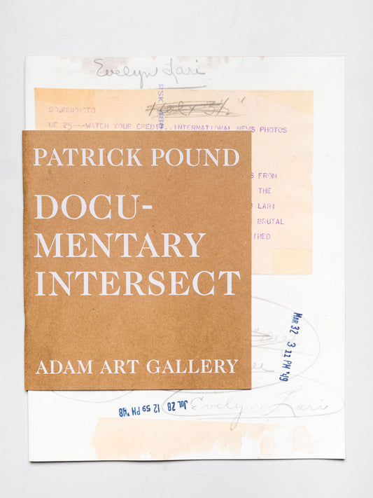 Patrick Pound: Documentary Intersect | 2016