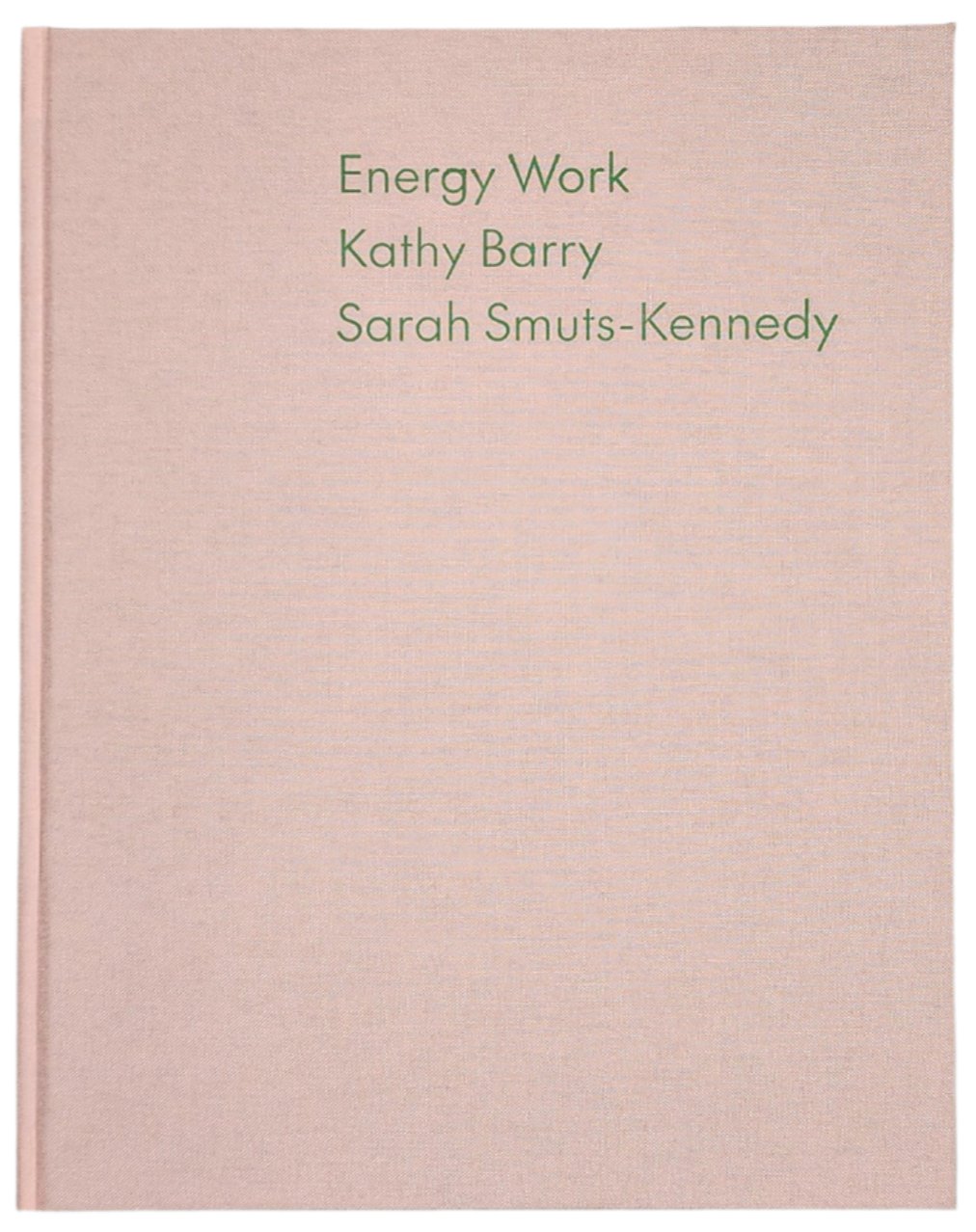 Energy Work: Kathy Barry / Sarah Smuts-Kennedy | 2023