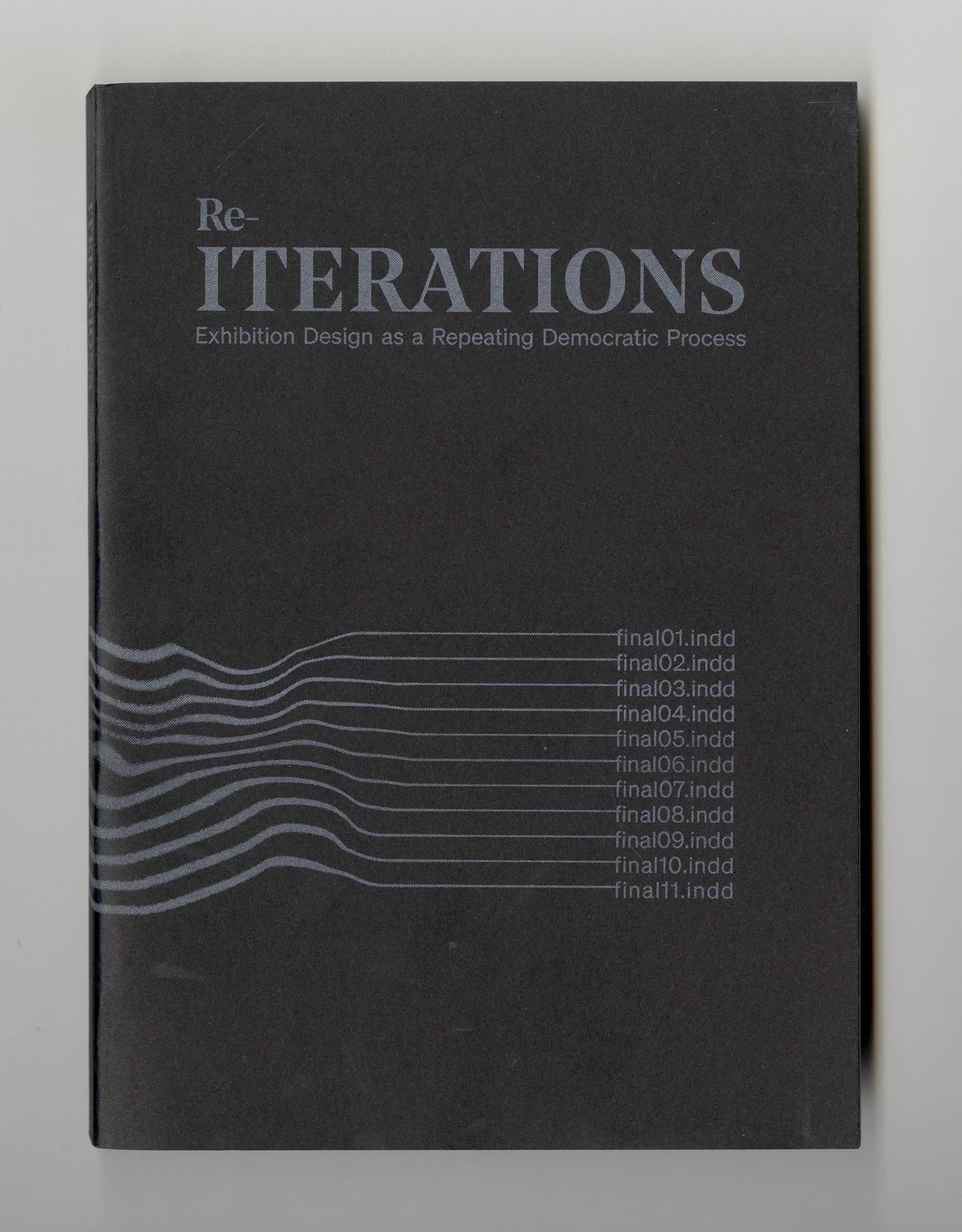 Re-iterations: Exhibition Design as a Repeating Democratic Process | 2022